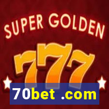 70bet .com